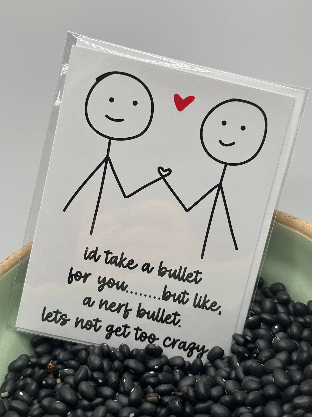 Take a Bullet for You Greeting Card