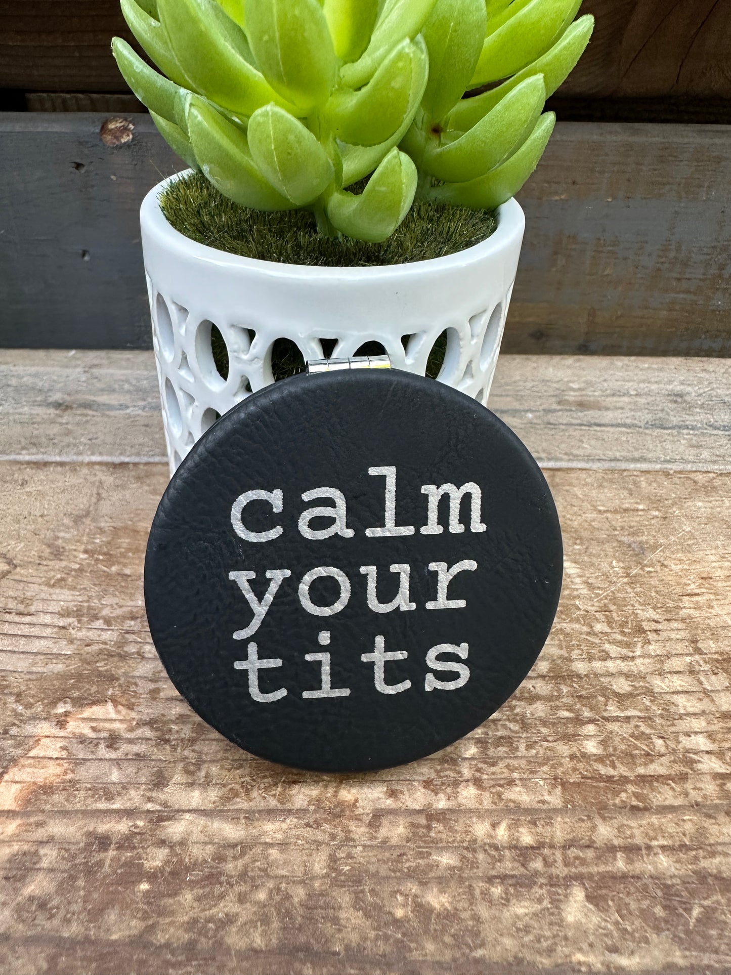 Calm Your Tits Compact Mirror