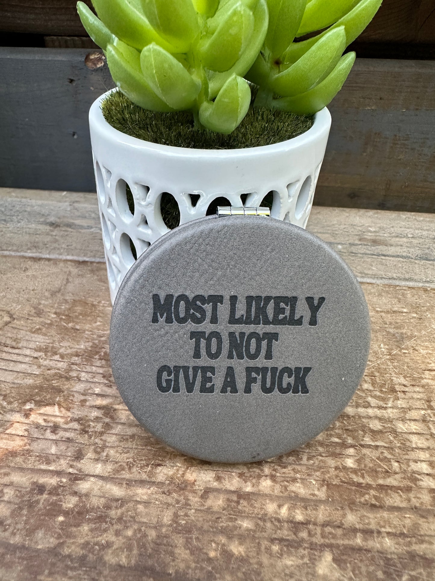 Most Likely To Not Compact Mirror