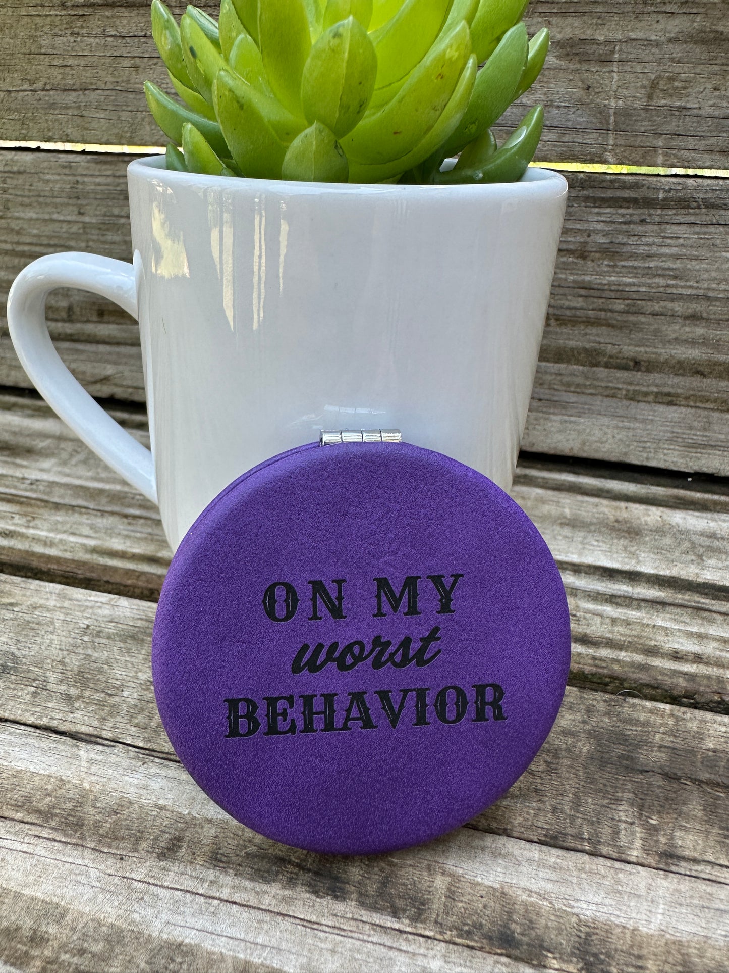 On My Worst Behavior Compact Mirror