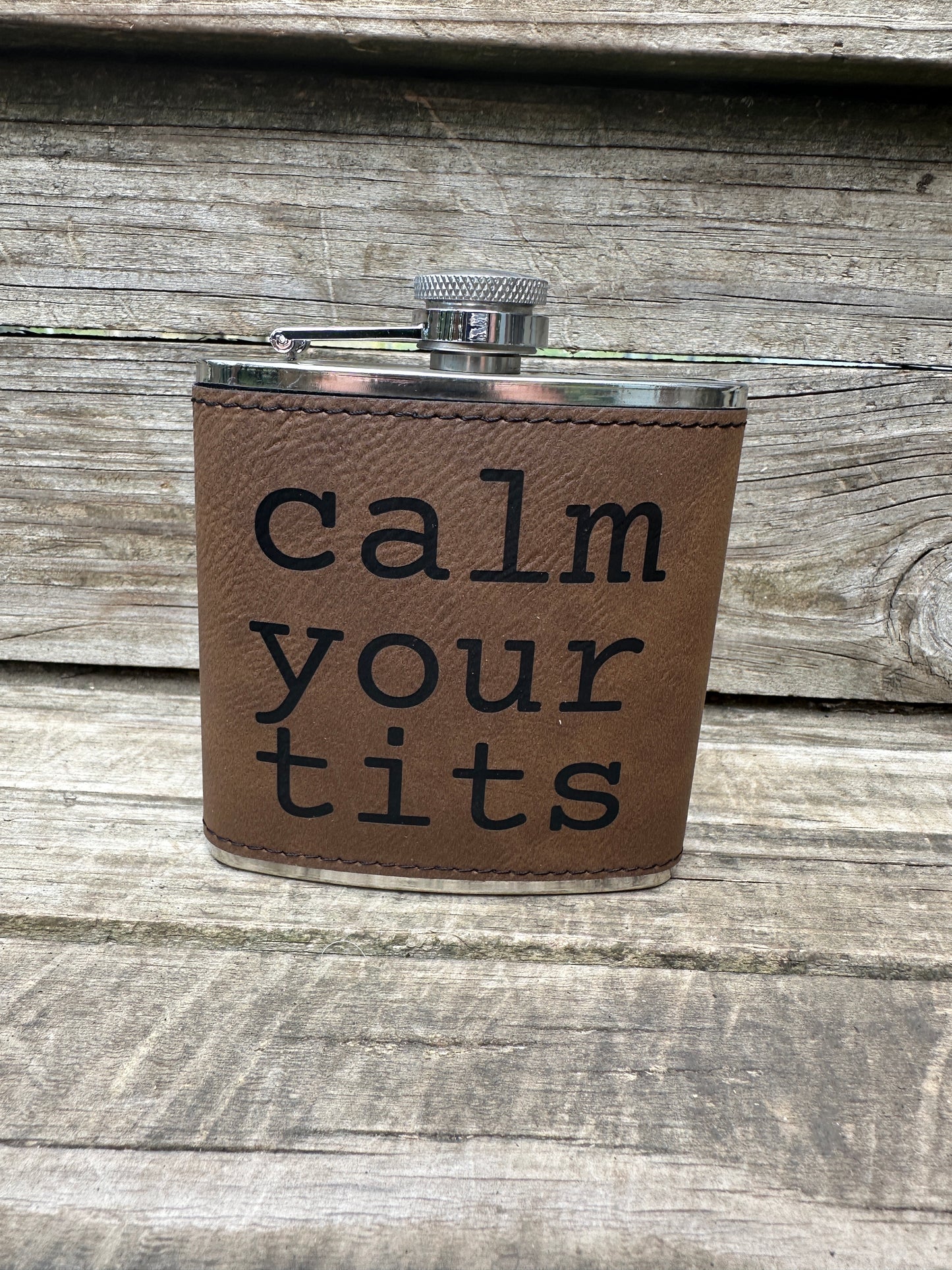Calm Your Tits 6 oz Leatherette and Stainless Steel flask