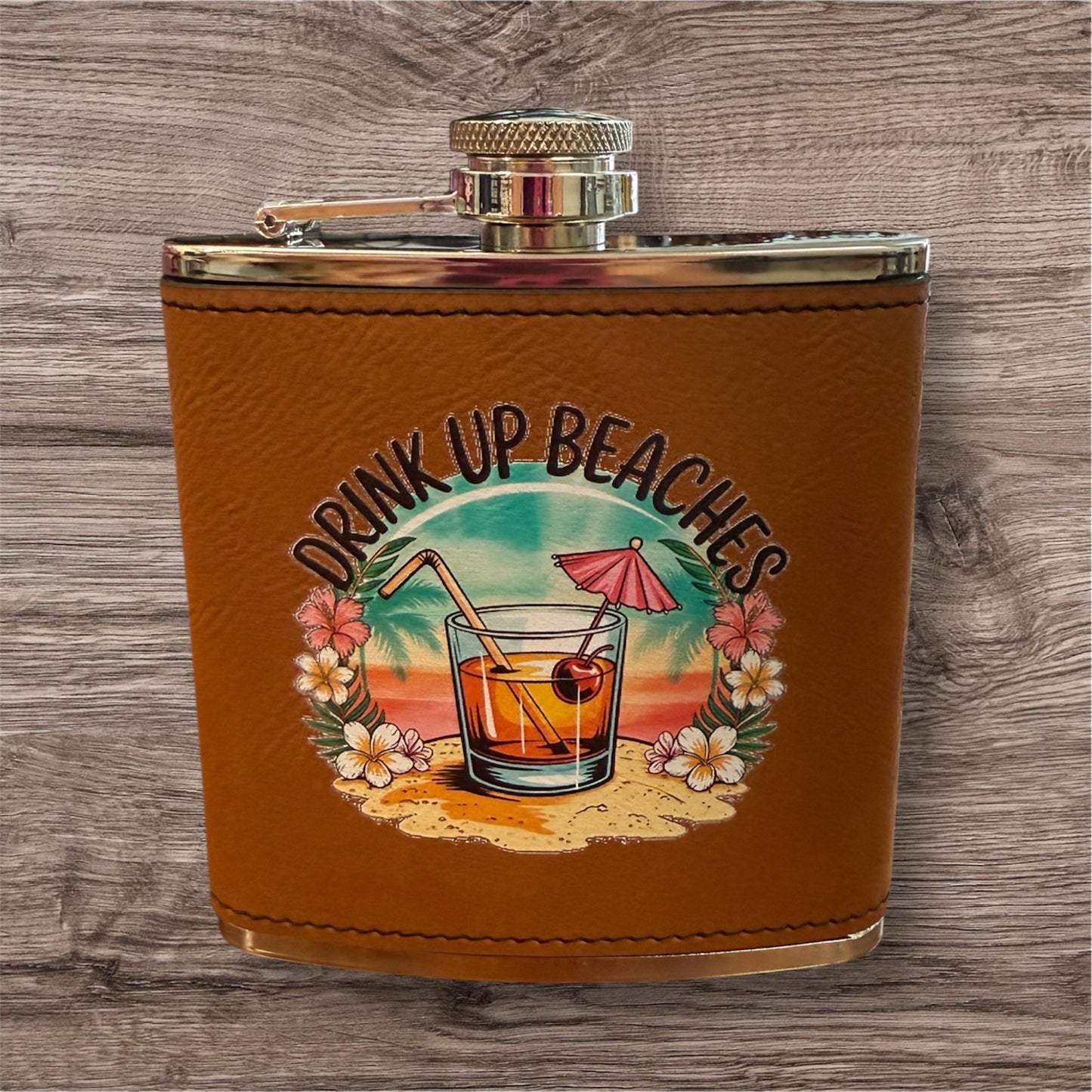UV Printed Drink Up Beaches 6 oz Flask