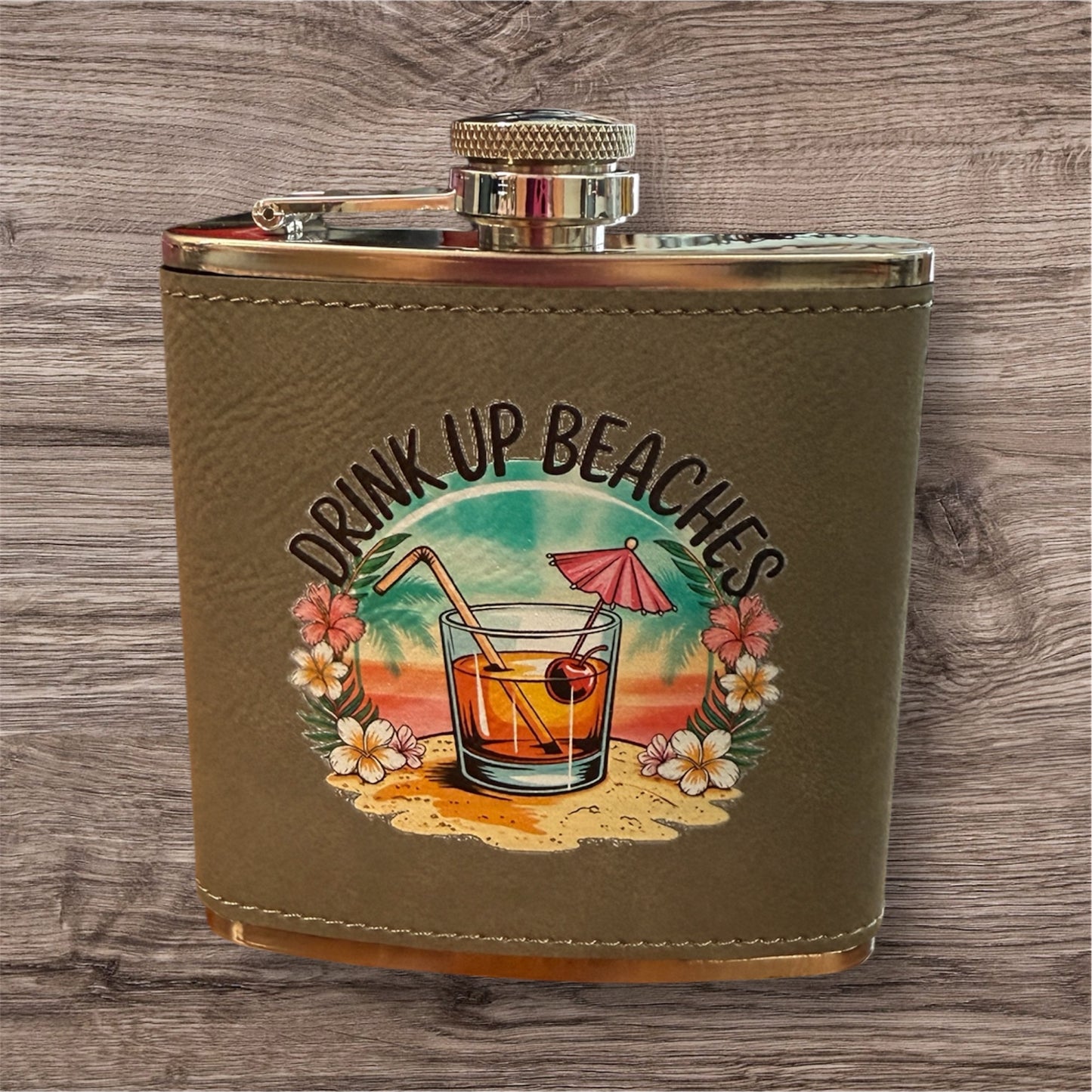 UV Printed Drink Up Beaches 6 oz Flask