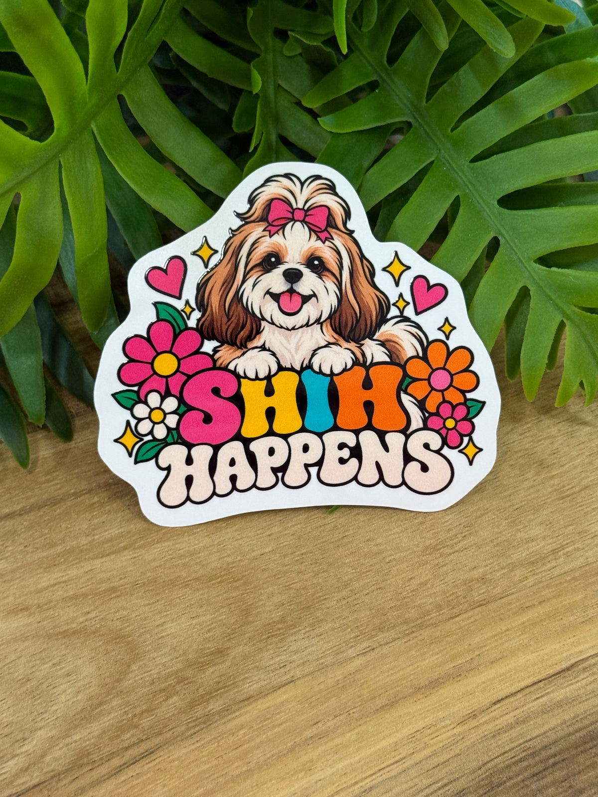 Shih Happens Sticker