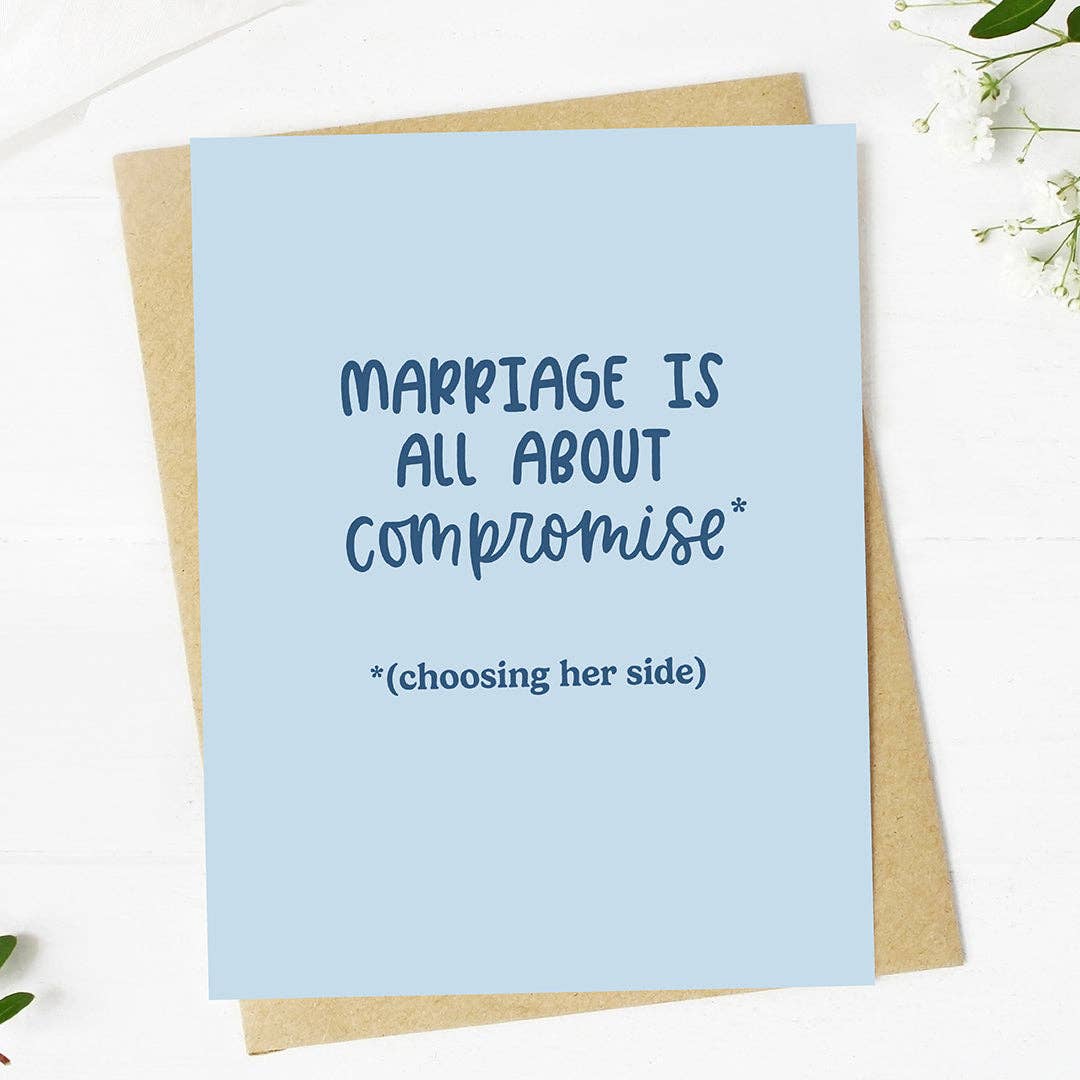 "Marriage is all about compromise*" Funny Blue Wedding Card