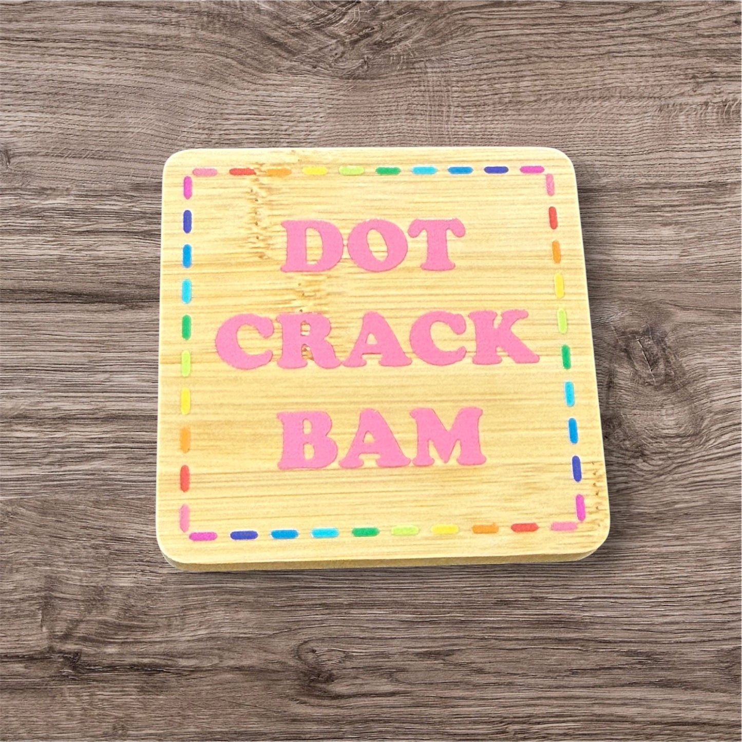DOT CRACK BAM Coaster