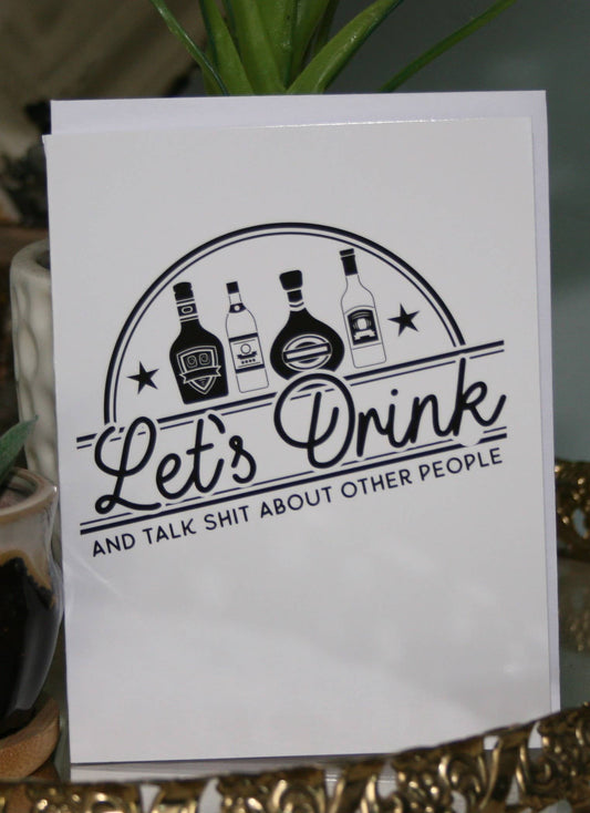 Lets Drink Greeting Card