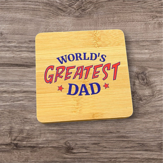 World's Greatest Dad Coaster