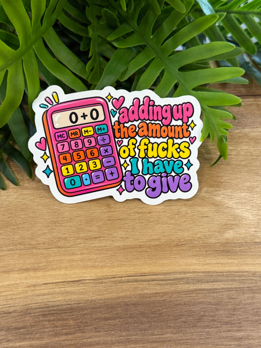 Amount of Fucks Sticker