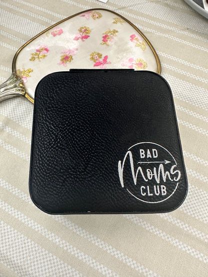 Bad Moms Club Jewelry Box
