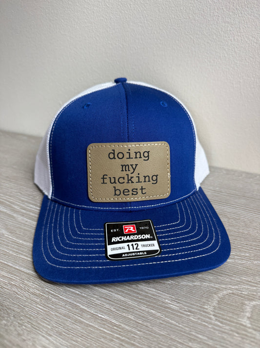Doing My Best Men's Richardson 112 Trucker Hat