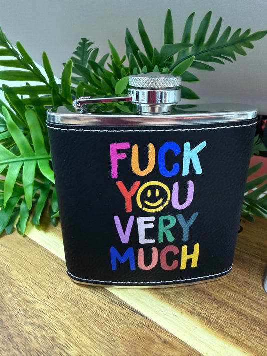 UV Printed Fuck You Very Much 6 oz Flask
