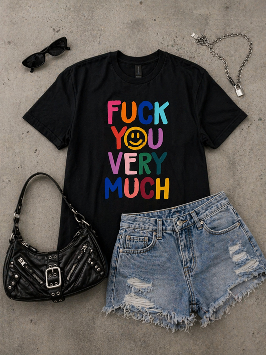 Fuck You Very Much Tee