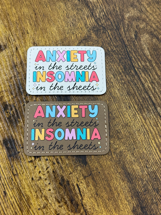 Anxiety in the Streets Insomnia in the Sheets Leatherette Patch