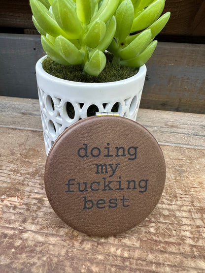 Doing My Best Compact Mirror