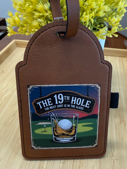 UV Printed The 19th Hole Golf Bag Tag
