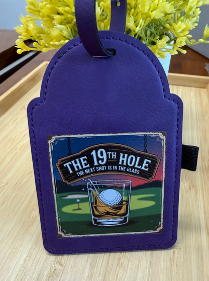 UV Printed The 19th Hole Golf Bag Tag