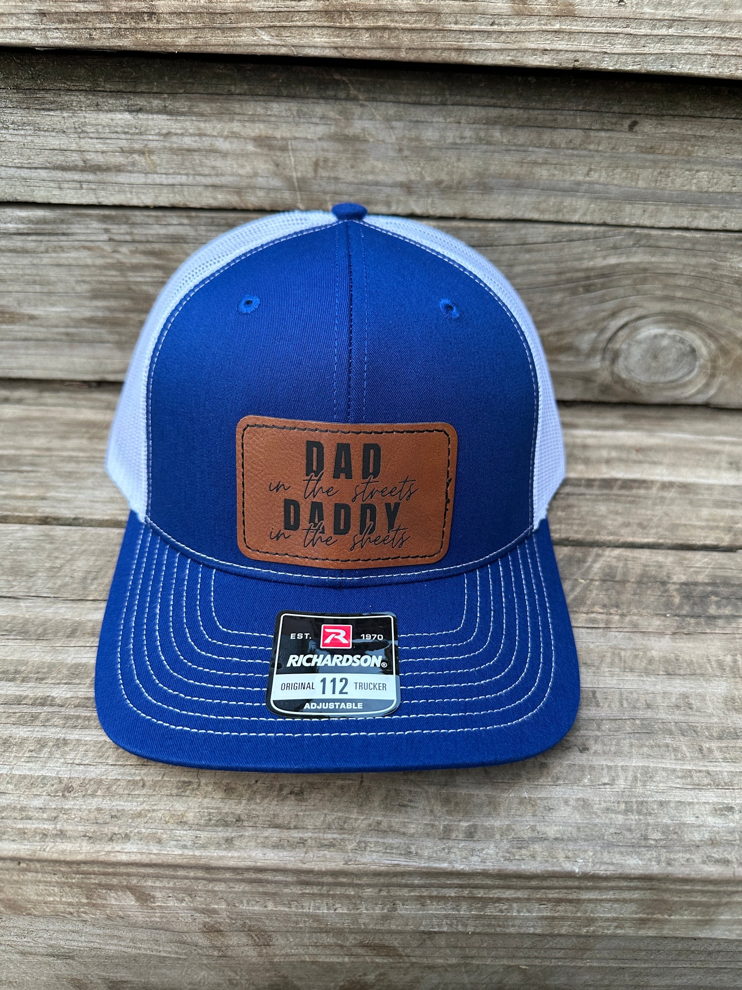 Dad in the Streets Daddy in the Sheets Men's Richardson 112 Trucker Hat