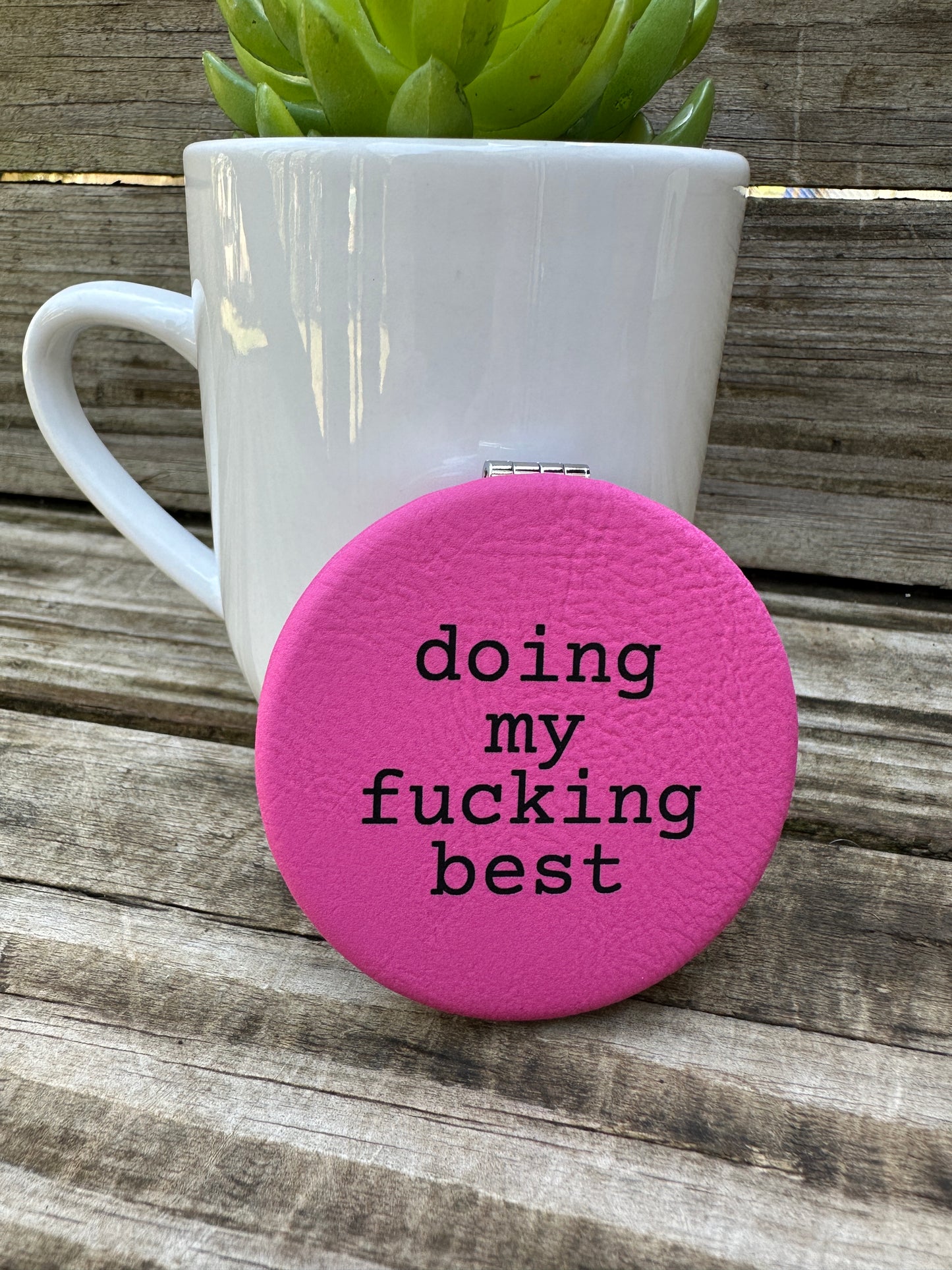 Doing My Best Compact Mirror