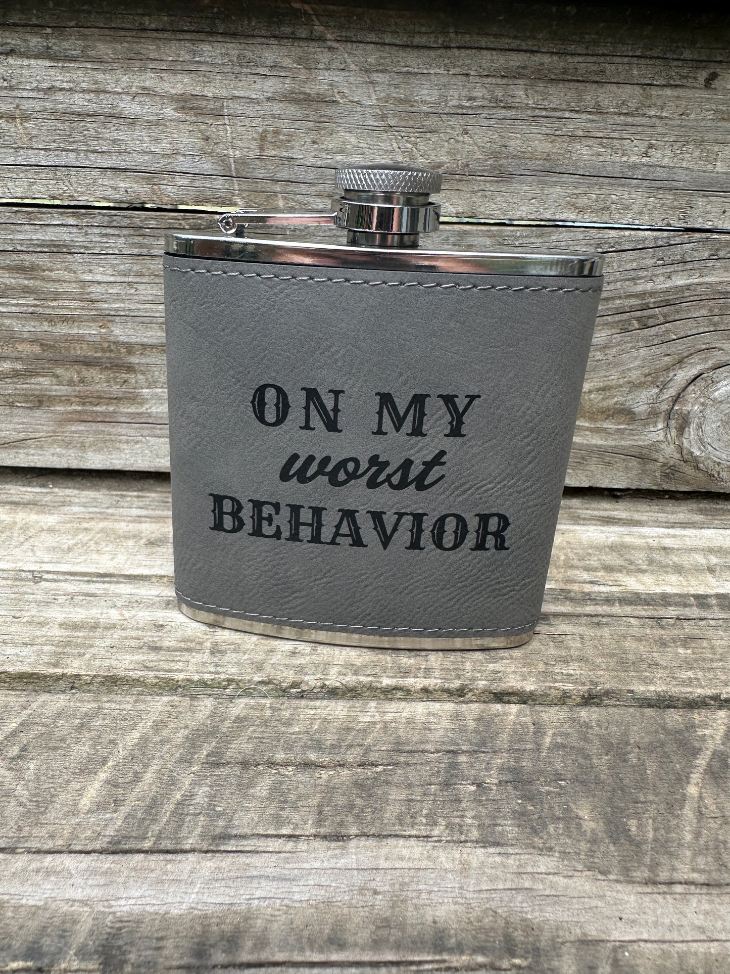 On My Worst Behavior 6 oz Leatherette and Stainless Steel Flask