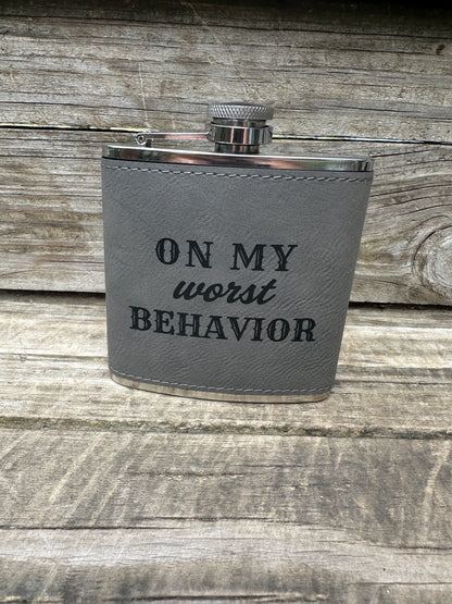 On My Worst Behavior 6 oz Leatherette and Stainless Steel Flask
