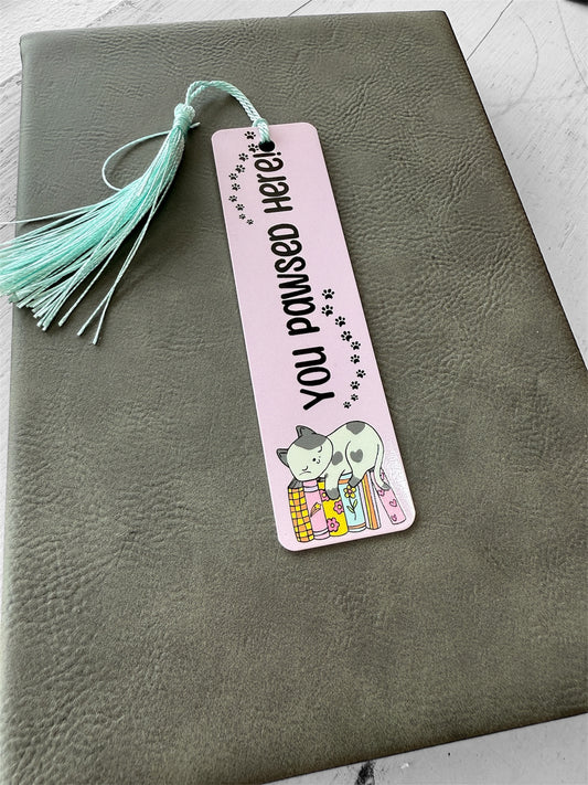 UV Printed You Pawsed Here Bookmark