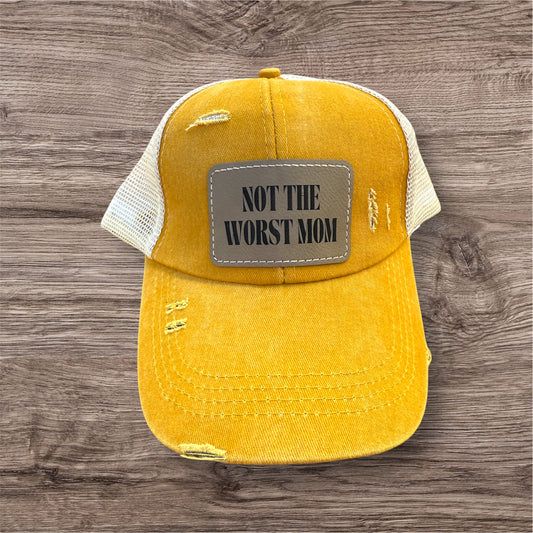 Engraved Not The Worst Mom Women's Criss Cross Hat