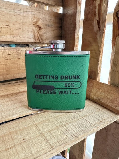 Getting Drunk 6 oz Leatherette and Stainless Steel Flask