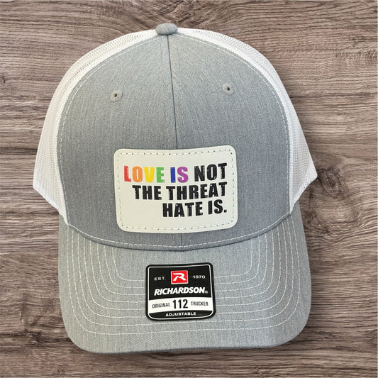 UV Printed Love Is Not The Threat Pride Richardson 112 Men's Hat