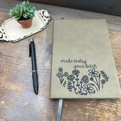 Make Today Your B Journal