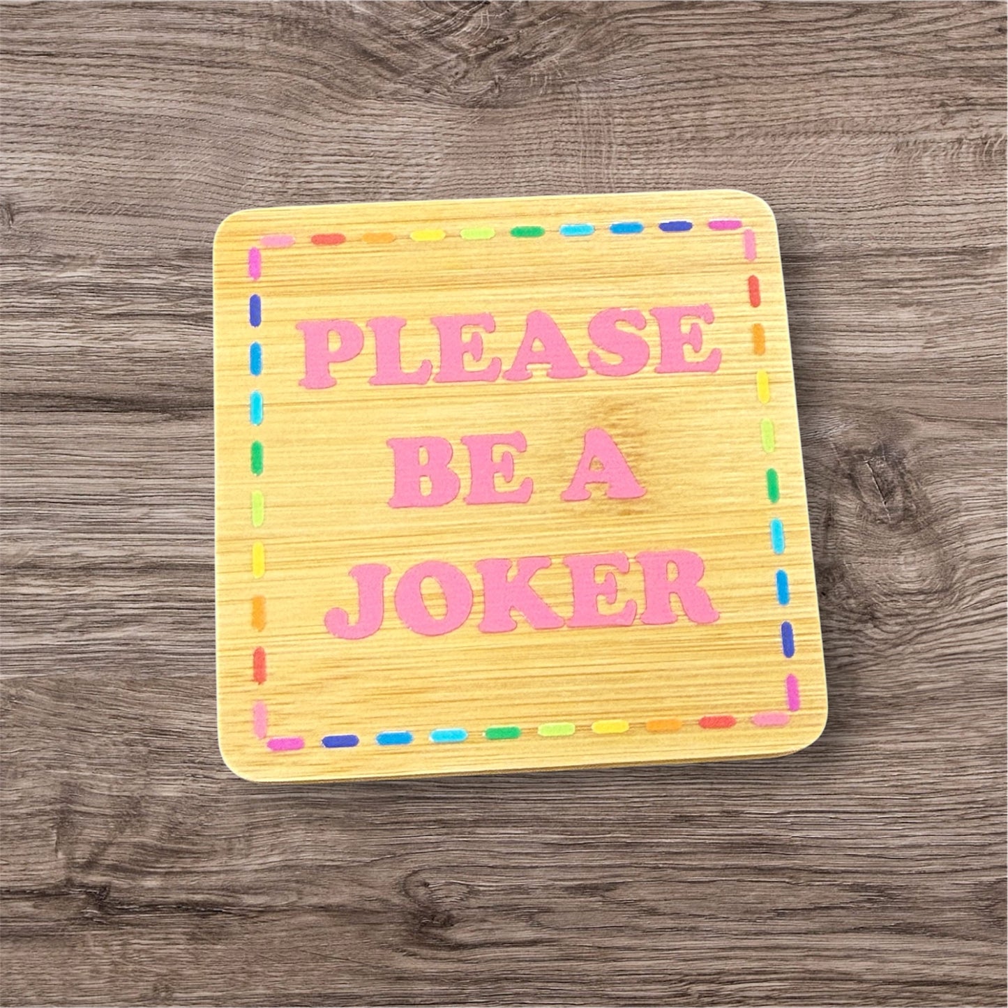 Please Be A Joker Coaster